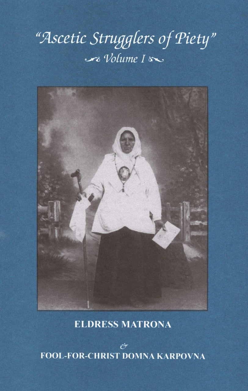 Ascetic Strugglers of Piety Volume 1