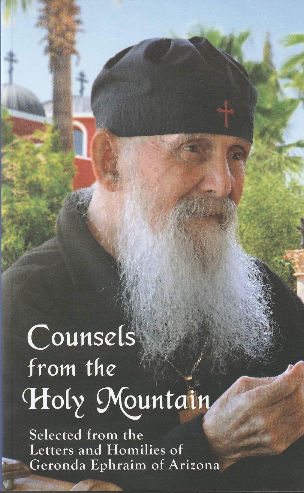 Counsels from the Holy Mountain