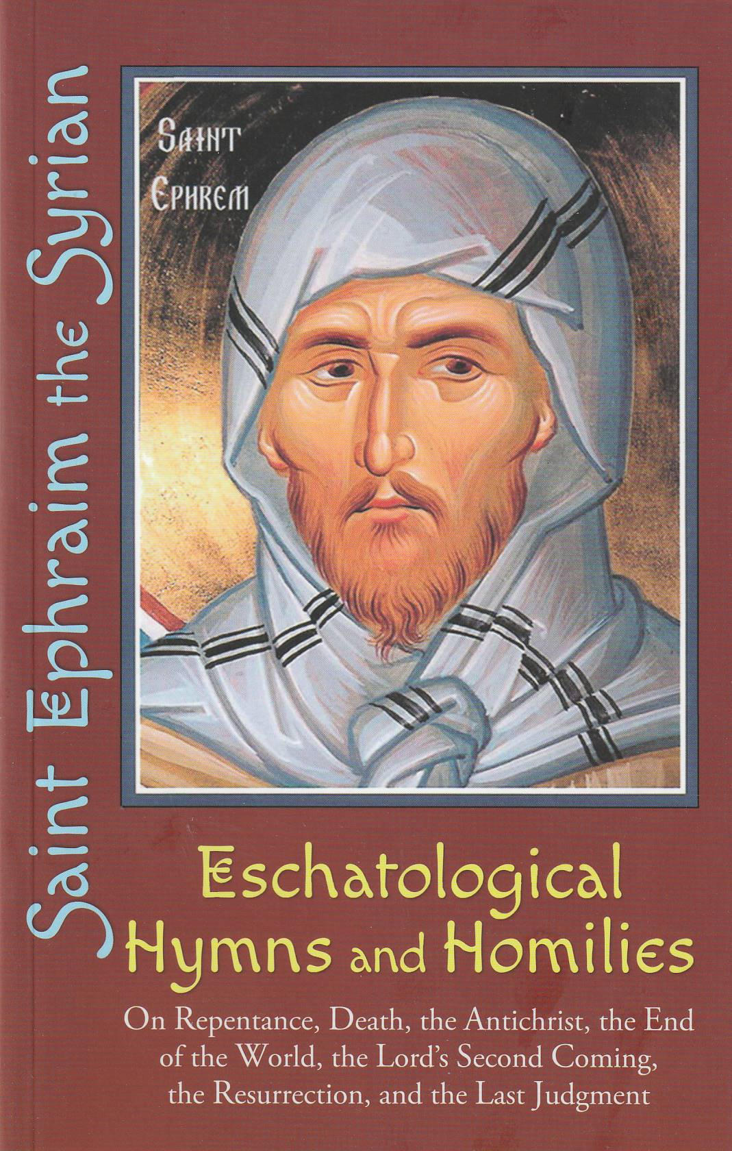 Eschatological Hymns and Homilies