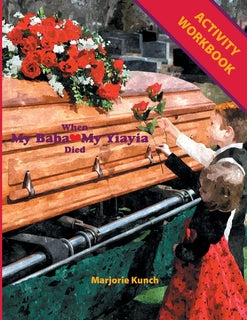 Activity Workbook for When My Baba/My Yiayia Died