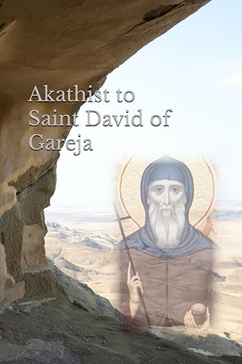 Akathist to Saint David of Gareja