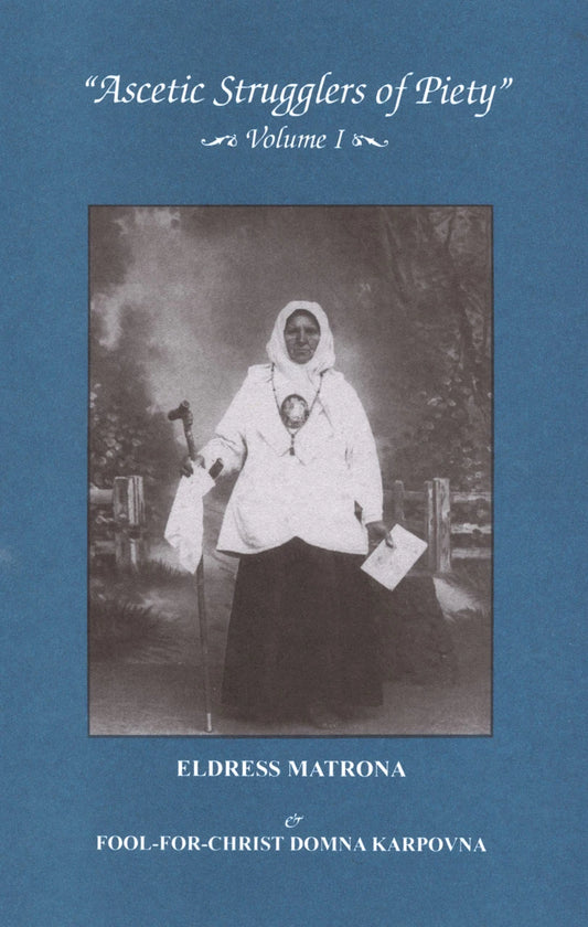 Ascetic Strugglers of Piety Volume 1