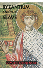 Byzantium and the Slavs