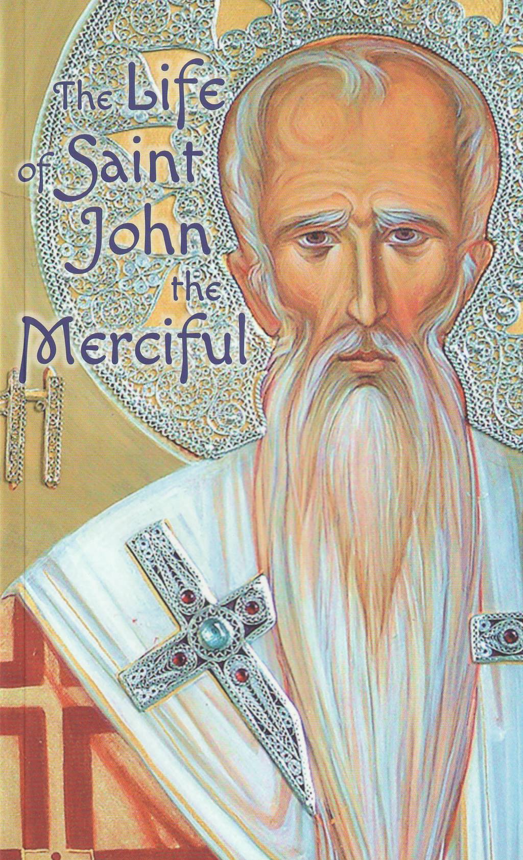 The Life of Saint John the Merciful