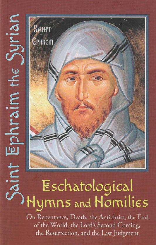 Eschatological Hymns and Homilies