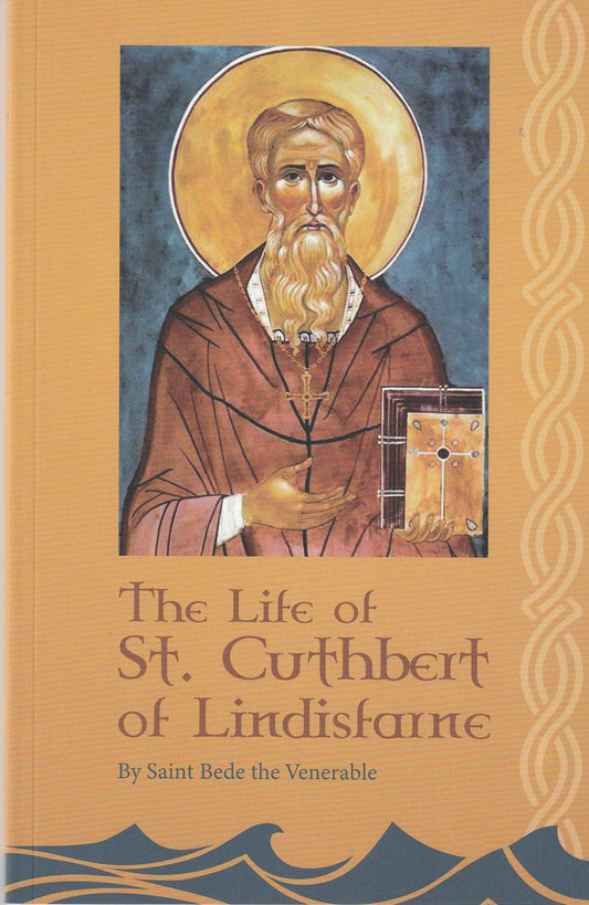 The Life of St Cuthbert of Lindisfarne