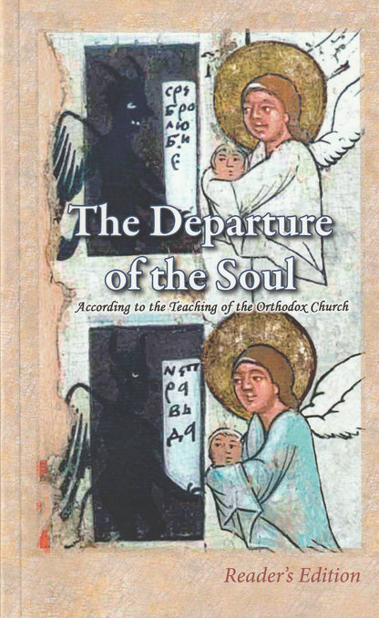 The Departure of the Soul Reader's Version