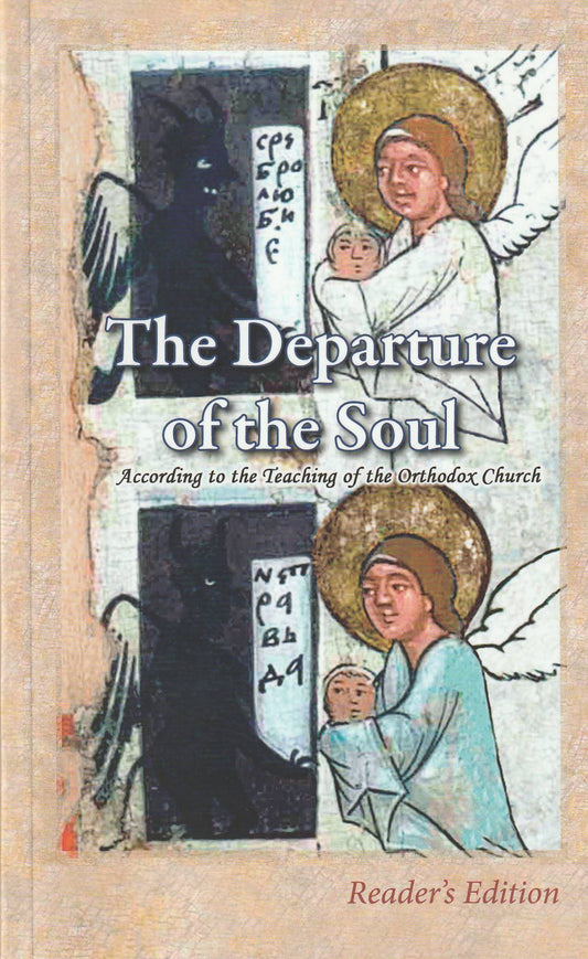 The Departure of the Soul Reader's Version
