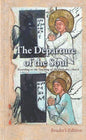 The Departure of the Soul Reader's Version