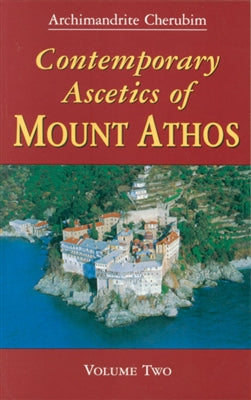 Contemporary Ascetics of Mount Athos Volume Two